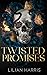 Twisted Promises (Messina C...