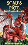 Scales of Fate: The Chosen Prince