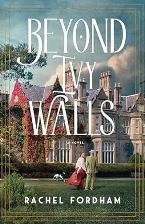 Beyond Ivy Walls by Rachel Fordham