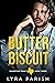 Butter My Biscuit (Valentin...