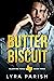 Butter My Biscuit