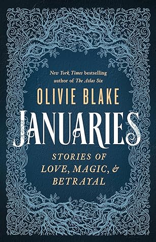 Januaries: Stories of Love, Magic & Betrayal