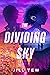 The Dividing Sky