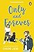 Only and Forever (Bergman Brothers, #7)