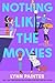 Nothing Like the Movies (Better Than the Movies, #2)