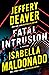 Fatal Intrusion (Sanchez & Heron, #1)