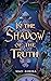 In the Shadow of the Truth (Fareview Fairytales #4)