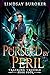 Pursued by Peril (Tracking Trouble #4)