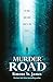 Murder Road