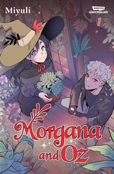 Morgana and Oz, Vol. 1