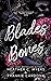 Blades & Bones (Crestwood Elite Hockey Academy #2)