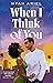 When I Think of You: the perfect second chance Hollywood romance