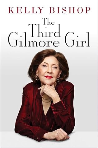 The Third Gilmore Girl: A Memoir