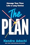 The PLAN: Manage Your Time Like a Lazy Genius