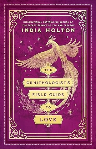 The Ornithologist's Field Guide to Love (Love's Academic, #1)