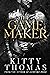 The Game Maker by Kitty Thomas