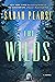 The Wilds (Detective Elin Warner, #3) by Sarah Pearse