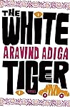 The White Tiger by Aravind Adiga