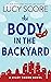 The Body in the Backyard (Riley Thorn, #4)