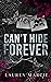 Can't Hide Forever by Lauren Marcie