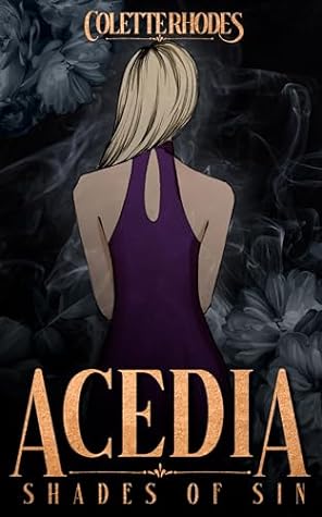 Acedia (Shades of Sin, #7)