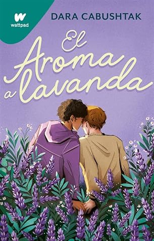 El aroma a lavanda by Dara Cabushtak