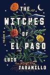 The Witches of El Paso by Luis Jaramillo