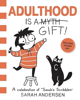 Adulthood Is a Gift! (Sarah's Scribbles, #5)