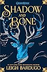 Shadow and Bone