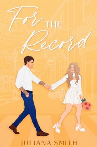 For the Record by Juliana Smith