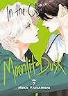 In the Clear Moonlit Dusk, Vol. 7