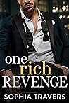 One Rich Revenge (Kings Lane Billionaires, #2)