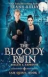 The Bloody Ruin Asylum & Taproom (Sam Quinn #7)