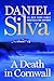 A Death in Cornwall (Gabriel Allon, #24)