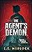 The Agent's Demon (Locke & Steel #1)