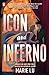 Icon and Inferno