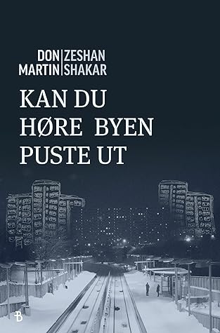 Kan du høre byen puste ut by Don  Martin