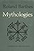 Mythologies by Roland Barthes