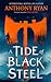 A Tide of Black Steel (Age of Wrath, #1)