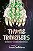 Thyme Travellers: An Anthology of Palestinian Speculative Fiction