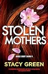 Stolen Mothers (Nikki Hunt #9)