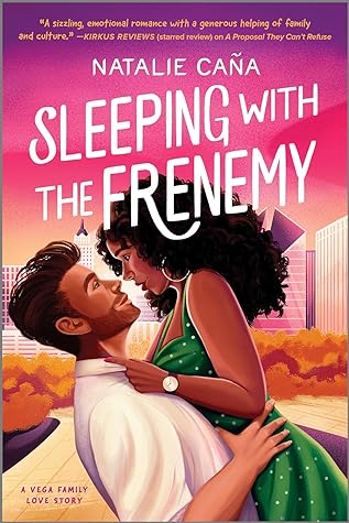 Sleeping with the Frenemy (Vega Family Love Stories, #3)