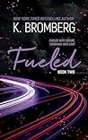 Fueled (Driven, #2)