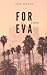 For Eva by Jen   Davis