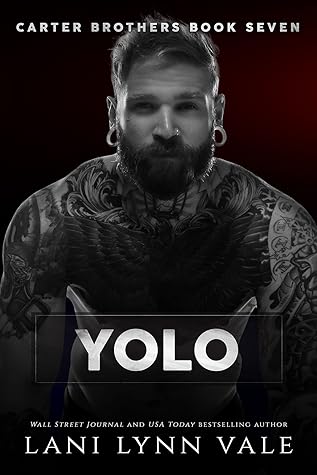 YOLO (Carter Brothers, #7)