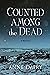 Counted Among the Dead: A Mystery (13) (A Collins-Burke Mystery)