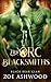 Her Orc Blacksmiths (Black Bear Clan #6)