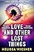 Love and Other Lost Things