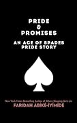 PRIDE & PROMISES: An Ace of Spades Pride Story