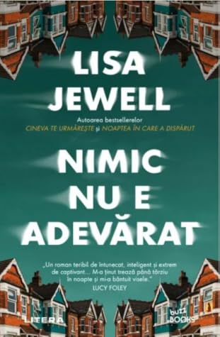 Nimic nu e adevărat by Lisa Jewell